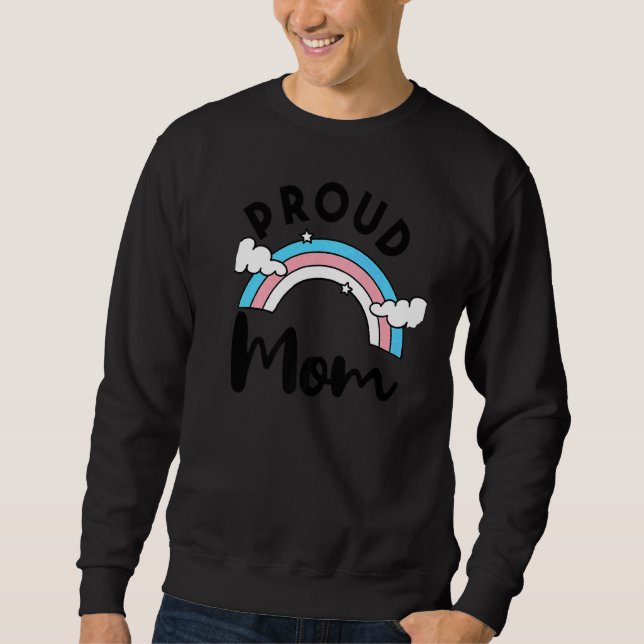 Sudadera Orgullo transgénero Orgullosa Mamá Arcoiris Lgbt T (Anverso)