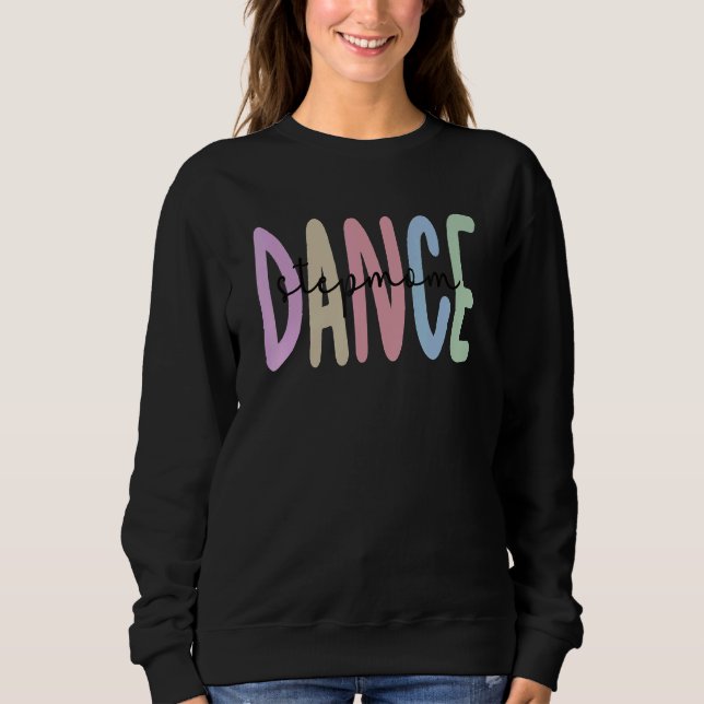 Sudadera Orgullosa Bailarina Stepmama De Una Bailarina Bail (Anverso)