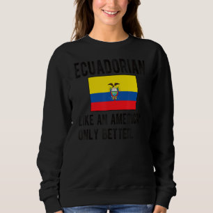 Sudadera Orgullosa bandera ecuatoriana nacida raíz ecuatori