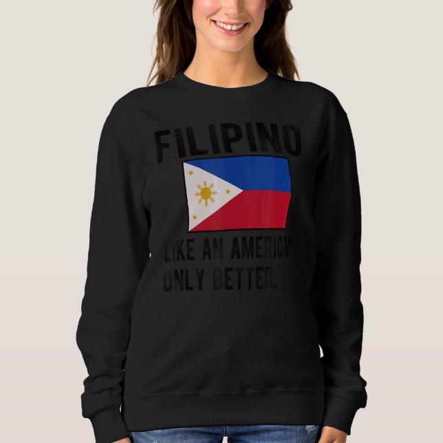 Sudadera Orgullosa Bandera Filipina Nació Raíz Filipina (Anverso)