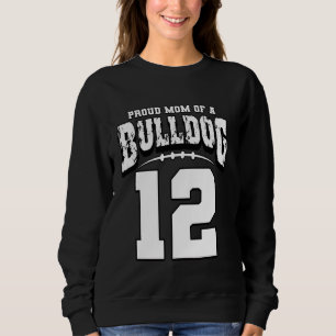 Sudadera Orgullosa Bulldog De Fútbol Mamá Del Jugador 12
