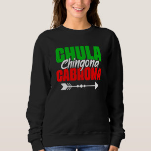 Sudadera Orgullosa Chica Latina Chula Chingona Cabrona Mexi