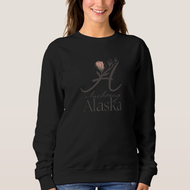 Sudadera Orgullosa dama Anchorage Mujeres Alaska Hogar dulc (Anverso)