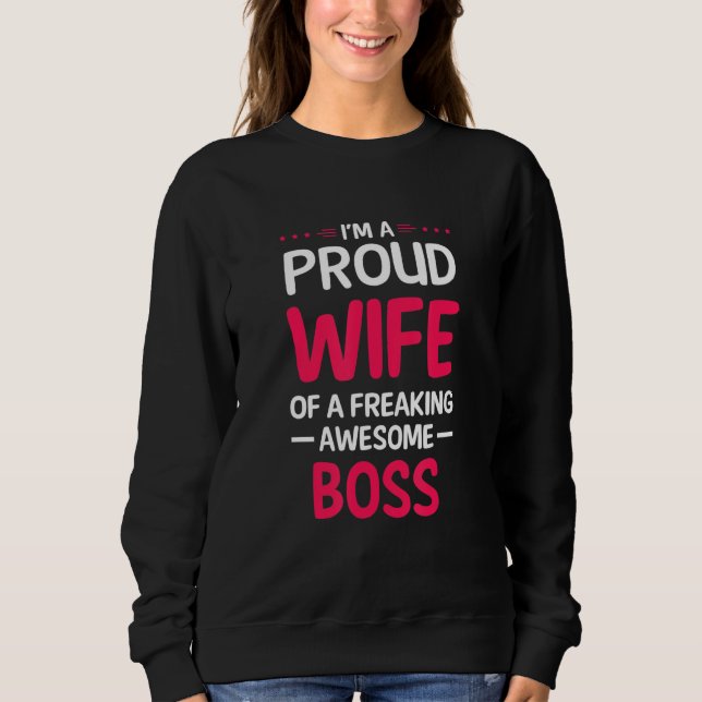 Sudadera Orgullosa Esposa De Un Impresionante Jefe (Anverso)