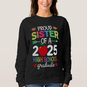 Sudadera Orgullosa Hermana De Un Graduado De Secundaria De