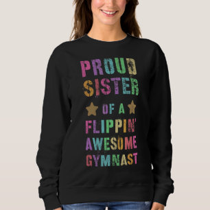 Sudadera Orgullosa Hermana De Una Impresionante Gimnasta Gi