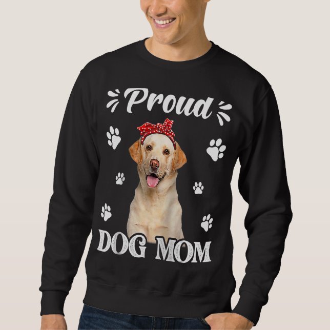 Sudadera Orgullosa Labrador Perro Mamá cachorro Día de la M (Anverso)