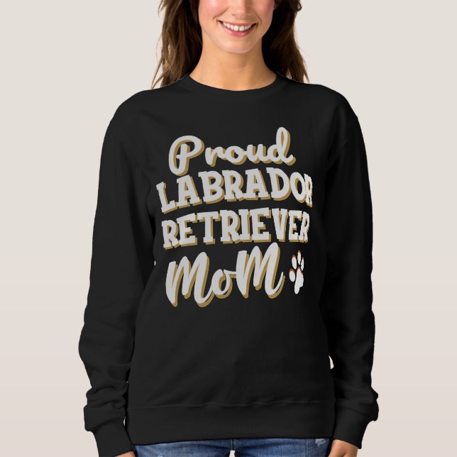 Sudadera Orgullosa Labrador Retriever Mom (Anverso)