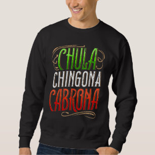 Sudadera Orgullosa Latina Chula Chingona Cabrona Mexicana C