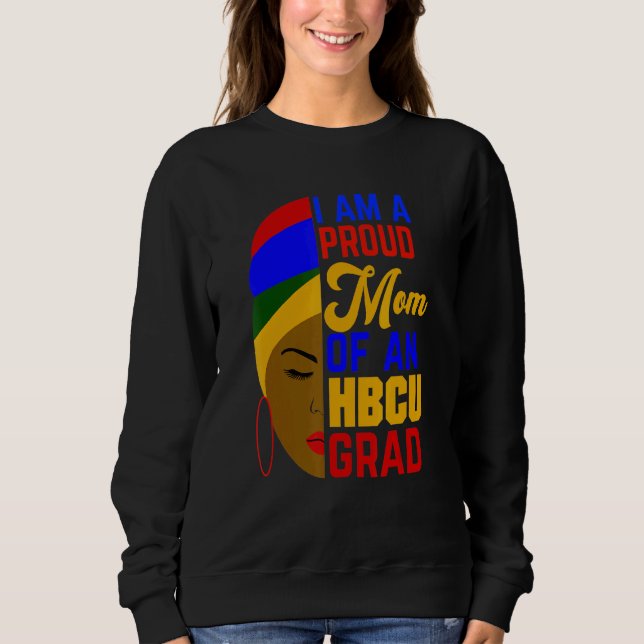 Sudadera Orgullosa Madre De Hbcu Grad Afrocéntrico (Anverso)
