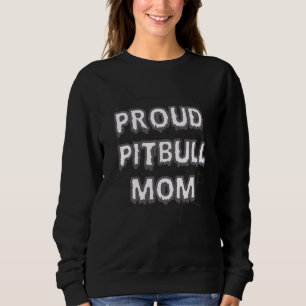 Sudadera Orgullosa madre de Pitbull 90
