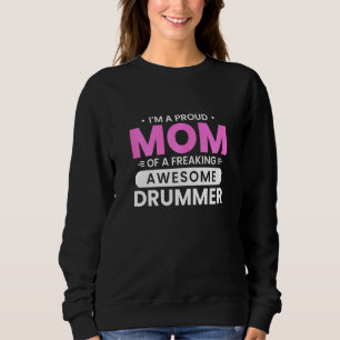 Sudadera Orgullosa Madre De Un Baterista Increíble Batería