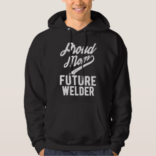 Sudadera Orgullosa Madre De Un Futuro Soldador Regalo Para 