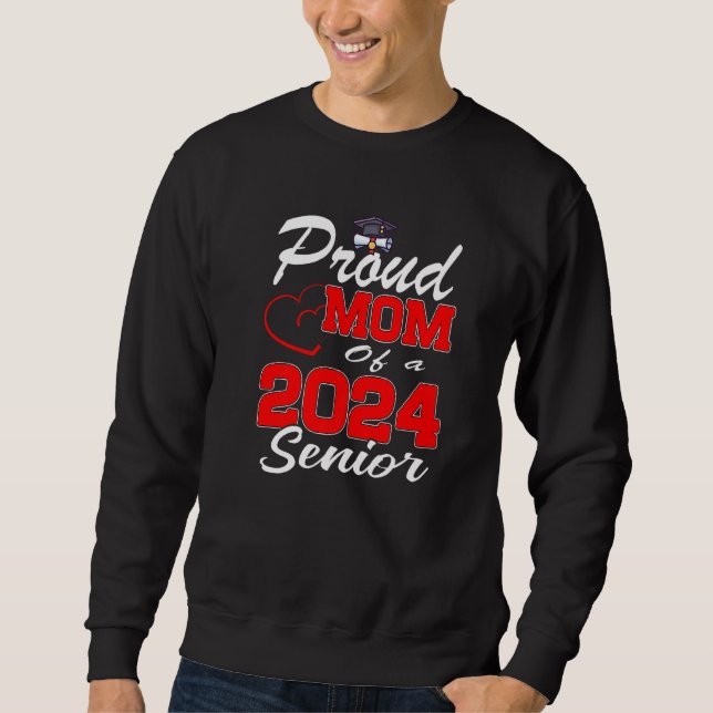 Sudadera Orgullosa Madre De Un Graduado Superior De 2024 De (Anverso)