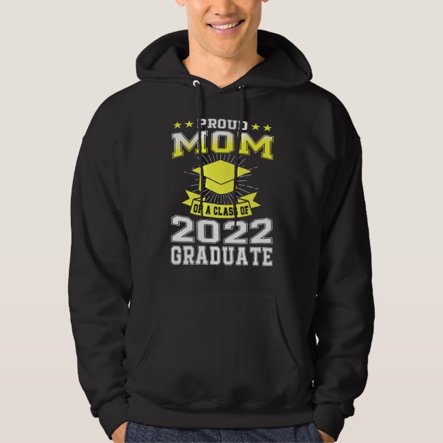 Sudadera Orgullosa Mamá De La Graduación Superior De La Fam (Anverso)