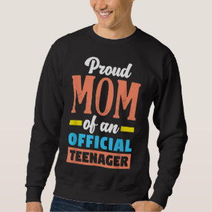 Sudadera Orgullosa Mamá De Un Adolescente Oficial 13 Años 1
