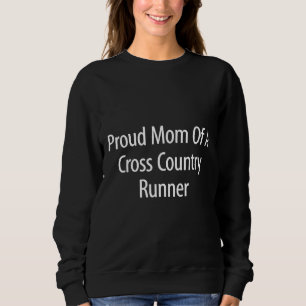 Sudadera Orgullosa Mamá De Un Corredor Cruzado -
