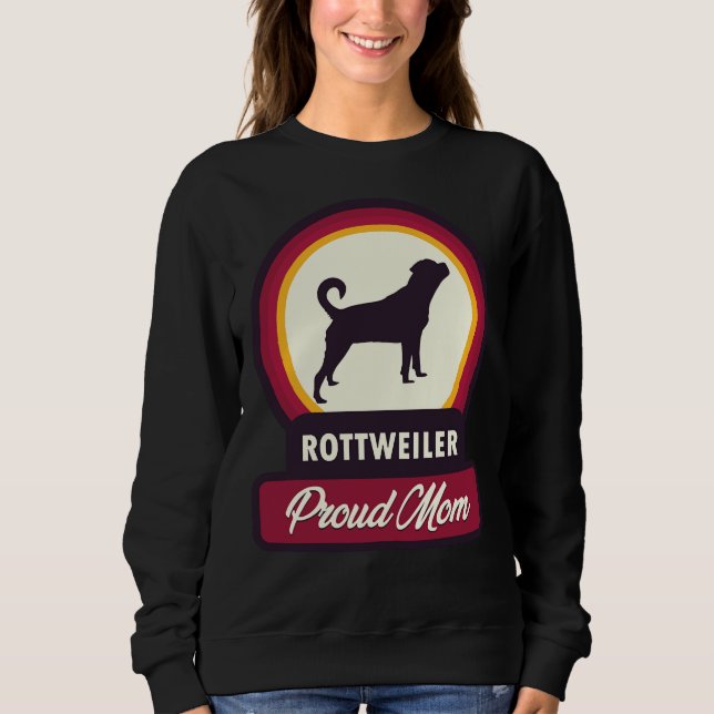 Sudadera Orgullosa Mamá De Un Perro Rottweiler Cita (Anverso)