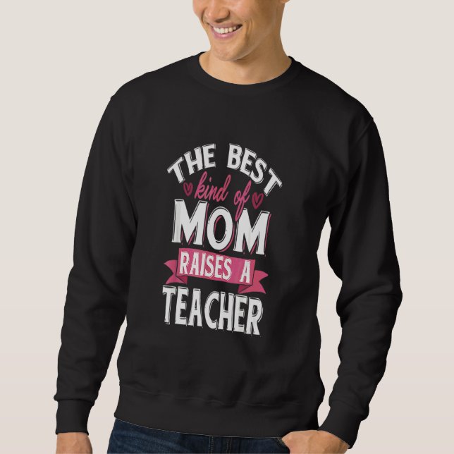 Sudadera Orgullosa Mamá De Un Profesor (Anverso)