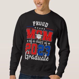 Sudadera Orgullosa Mamá De Una Clase De 2023 Graduada Estad