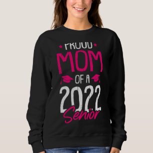 Sudadera Orgullosa Mamá De Una Graduación Superior De 2022 