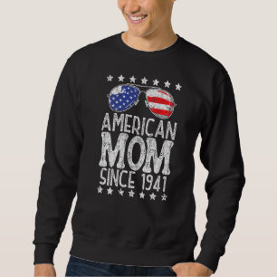 Sudadera Orgullosa Mamá Estadounidense Desde 1941 4 De Juli