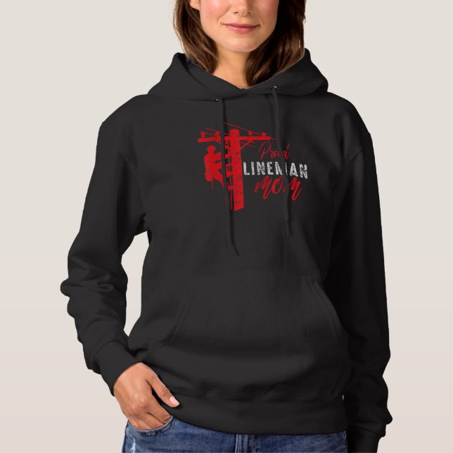 Sudadera Orgullosa Mamá Lineman Para Cable Eléctrico (Anverso)