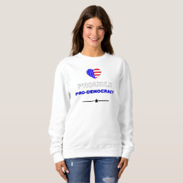 Sudadera Orgulloso a favor de la democracia