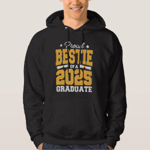 Sudadera Orgulloso Bestie De Una Clase De 2025 Graduado Sup