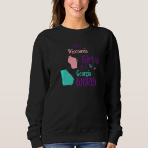 Sudadera Orgulloso chica solo chica de Wisconsin en un mund