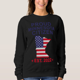 Sudadera Orgulloso ciudadano de Minnesota 2022 Bandera Esta