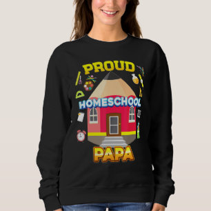 Sudadera Orgulloso Colegio De Hogar Papa Dad Mom
