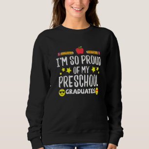 Sudadera Orgulloso De Mis Graduados De Preescolar El Día Pa
