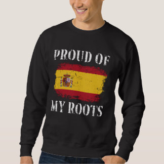 Sudadera Orgulloso De Mis Raíces Españolas Bandera Española