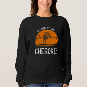 SUDADERA ORGULLOSO DE SER CHEROKEE NATIVO AMERICANO