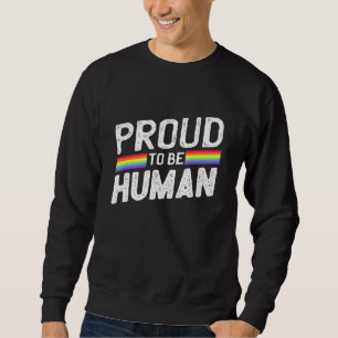 Sudadera Orgulloso De Ser Humano Colorido Mundo El Amor De 