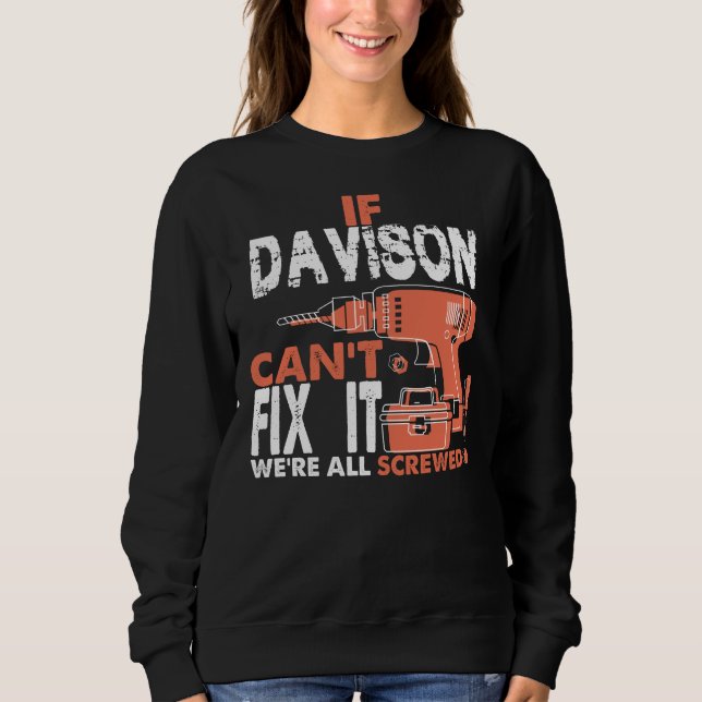 Sudadera Orgulloso De Ser La Camiseta De DAVISON (Anverso)