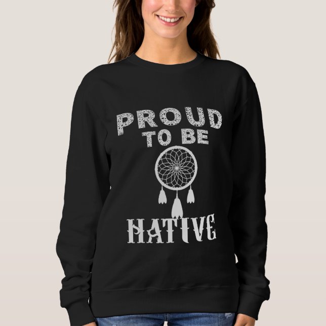 Sudadera Orgulloso De Ser Nativo (Anverso)