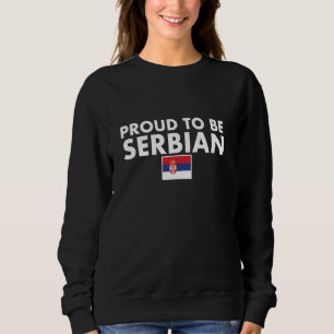 Sudadera Orgulloso de ser serbio Bandera de Serbia Orgullos