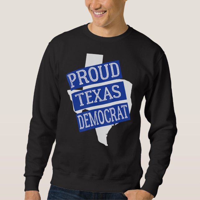 Sudadera Orgulloso Demócrata de Texas (Anverso)