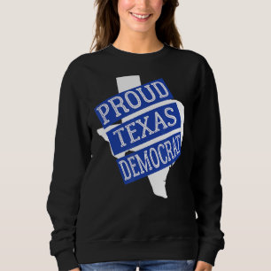 Sudadera Orgulloso Demócrata de Texas