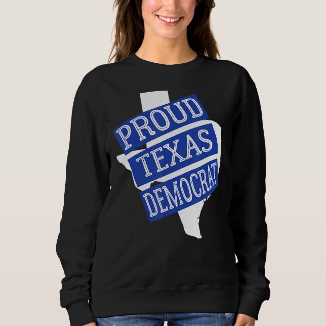 Sudadera Orgulloso Demócrata de Texas (Anverso)