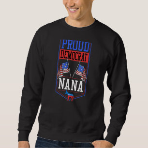 Sudadera Orgulloso demócrata Nana Patriótico Liberal Estado