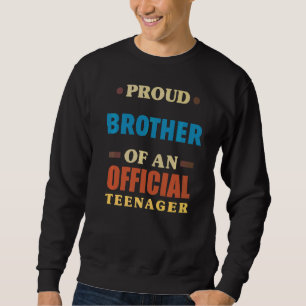 Sudadera Orgulloso Hermano De Un Adolescente Oficial 13° Na