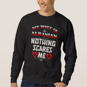 Sudadera Orgulloso Hombre Mi Esposa Es Albanesa Albania Raí