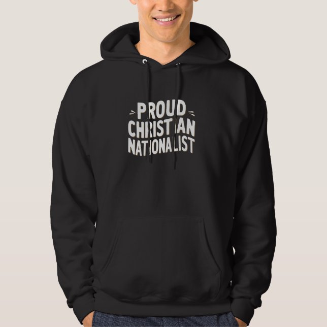Sudadera Orgulloso nacionalista cristiano (Anverso)