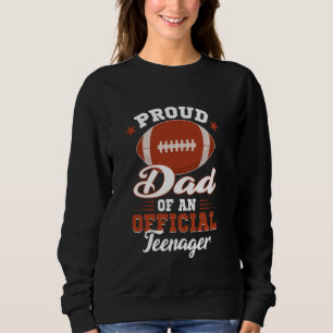 Sudadera Orgulloso Padre De Un Adolescente Oficial 13° Fútb