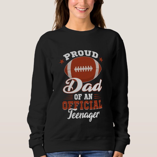 Sudadera Orgulloso Padre De Un Adolescente Oficial 13° Fútb (Anverso)