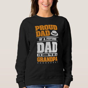 Sudadera Orgulloso Padre De Un Futuro Papá Que Voy A Ser Ab