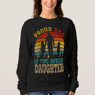 Sudadera Orgulloso papá de dos espantosas hijas, feliz padr